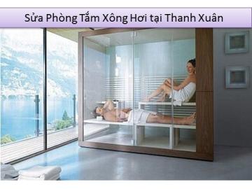 Sửa phòng tắm xông hơi tại Thanh Xuân Hà Nội